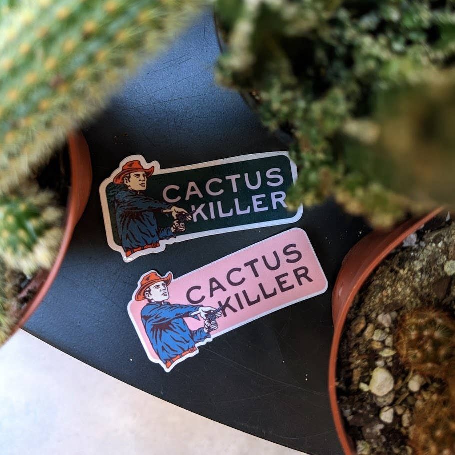 Cactus Killer Cowboy Western Sticker - Plant Killer Sticker