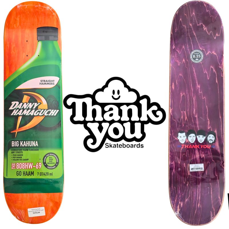 Thank You Danny Hamaguchi Oil Deck 8.25"
