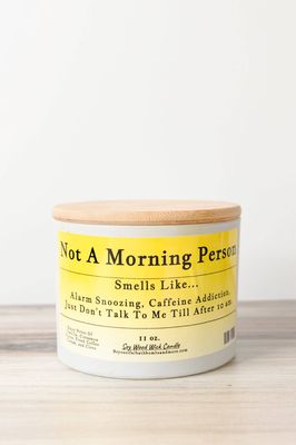 Not A Morning Person Conversation Wood Wick Candle