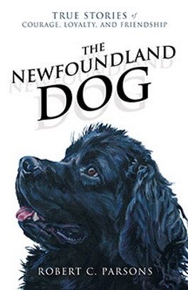 The Newfoundland Dog by Robert C. Parsons