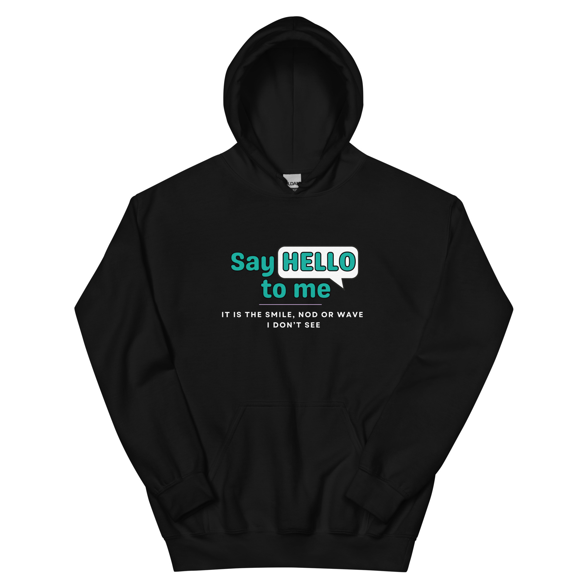 Say HELLO to Me Disability Awareness Hoodie – Dark Colours (Unisex S–5XL)