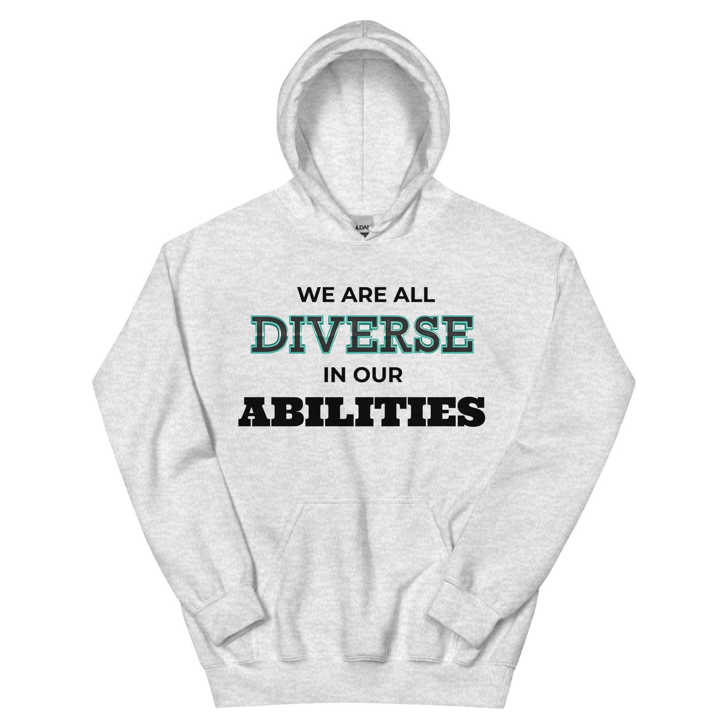 We Are All Diverse in Our Abilities Hoodie – Bold Typography (Light Colours, Unisex S–5XL)