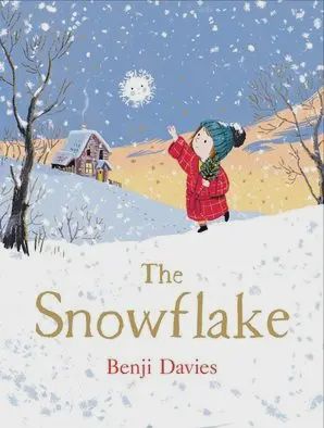 Snowflake, The : Benji Davies