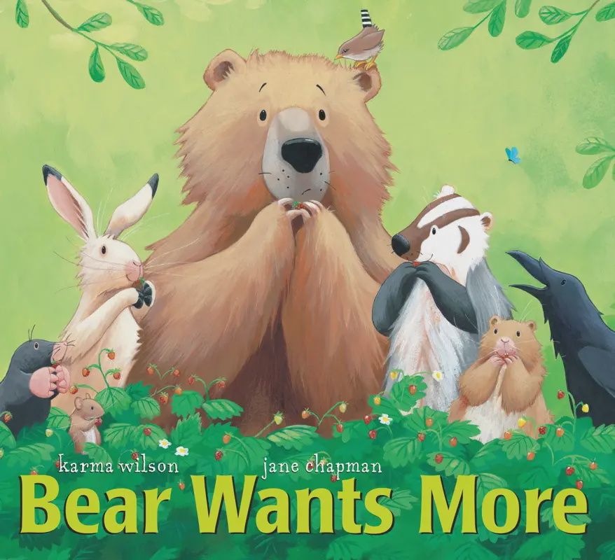 Bear Wants More by Karma Wilson