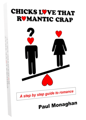 Chicks Love That Romantic Crap Book