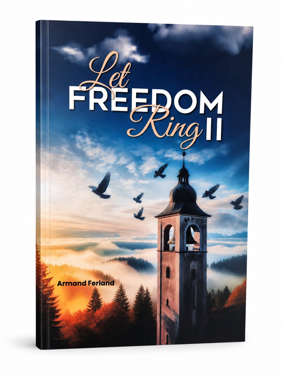 Let Freedom Ring 2