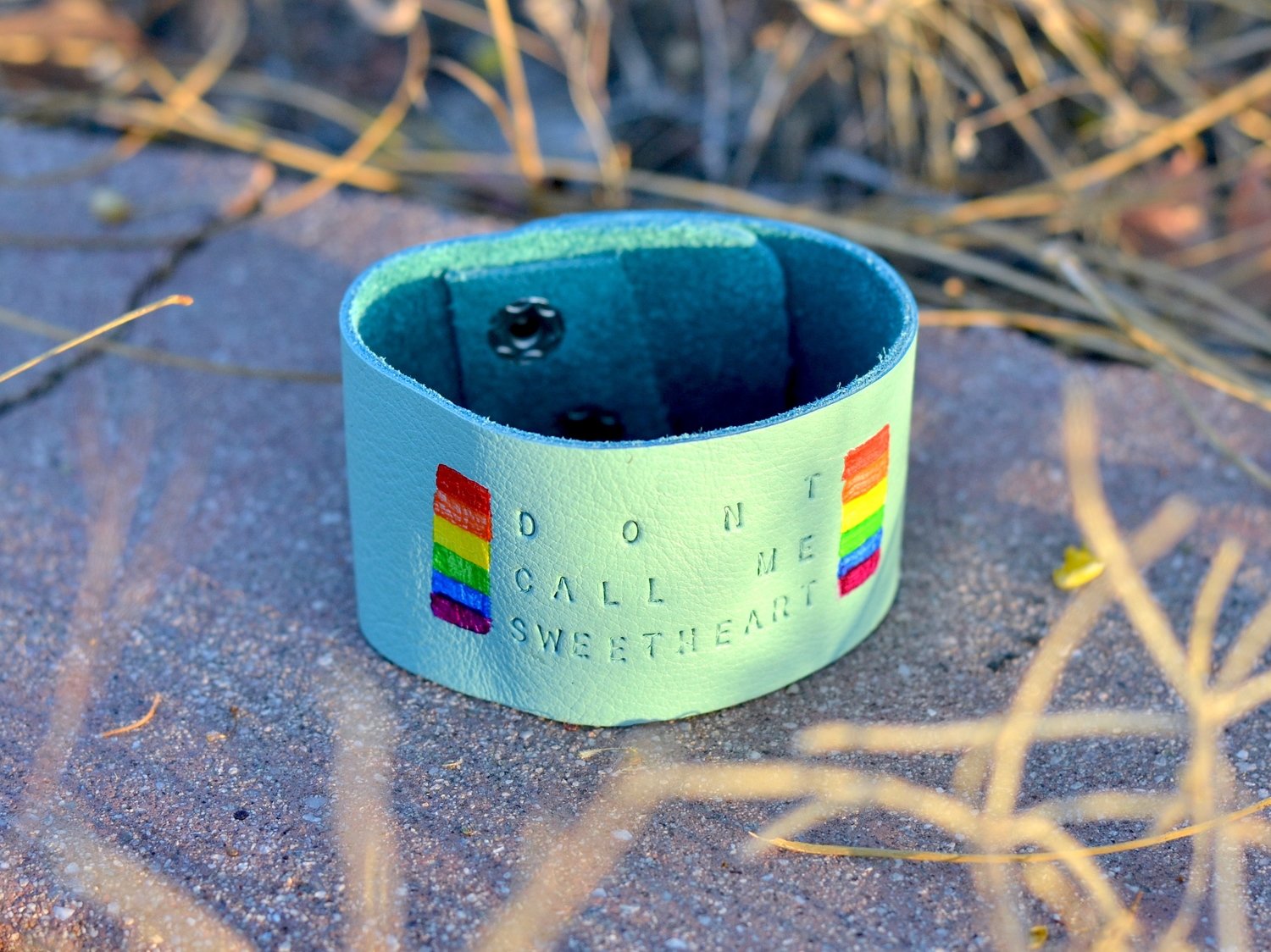 "Don't Call Me Sweetheart" bracelet