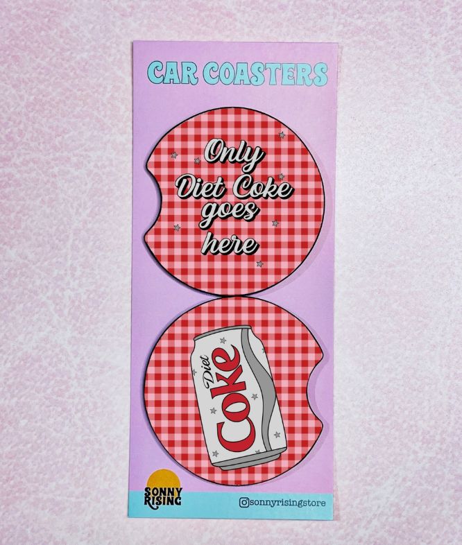 Only Diet Coke Goes Here - Coasters