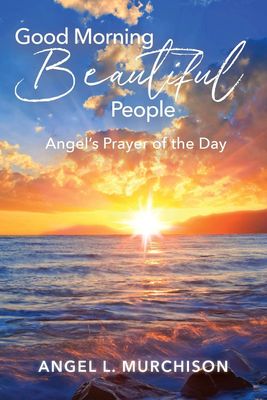 Good Morning Beautiful People