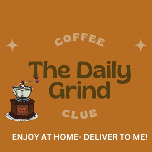The Daily Grind: Coffee Club: 3 Bags/Month Ship to You