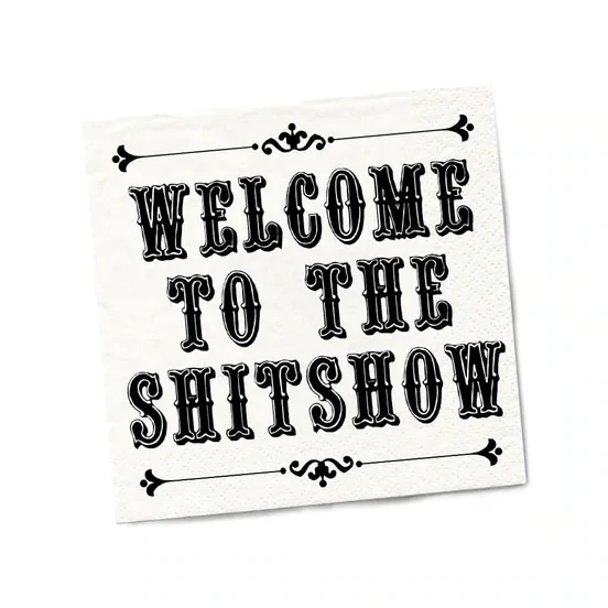 Twisted Wares Beverage Napkin Shitshow