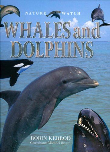NATURE WATCH WHALES & DOLPHINS/DISCONTINUED
