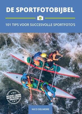 De Sportfotobijbel - 101 Tips voor Succesvolle Sportfoto's