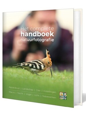 Het complete handboek natuurfotografie - Pixfactory