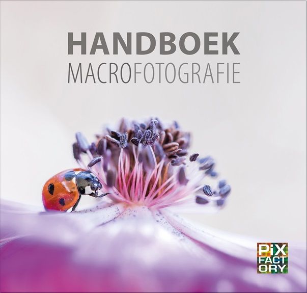 Handboek Macrofotografie - Bob Luijks