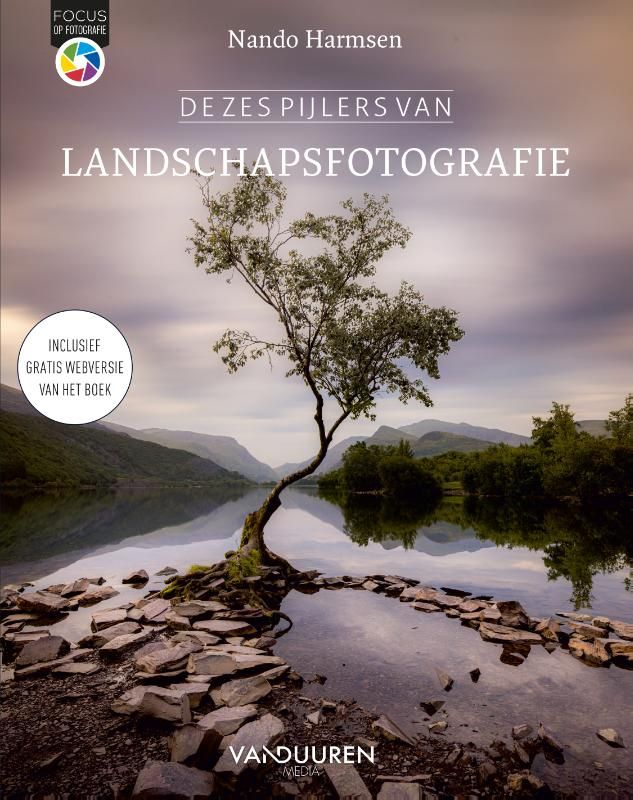 De Zes Pijlers van Landschapsfotografie - Nando Harmsen