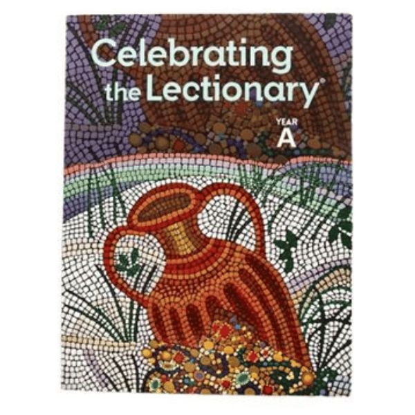 CELEBRATING THE LECTIONARY YEAR A