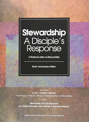 STEWARDSHIP: A DISCIPLE'S RESPONSE