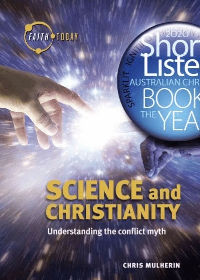SCIENCE AND CHRSITIANITY: UNDERSTANDING THE CONFLICT MYTH