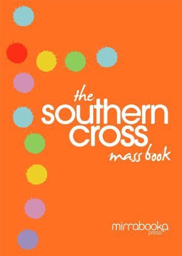 THE SOUTHERN CROSS MASS BOOK