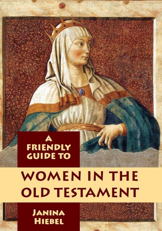FRIENDLY GUIDE TO WOMEN IN THE OLD TESTAMENT