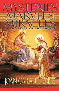MYSTERIES, MARVELS AND MIRACLES