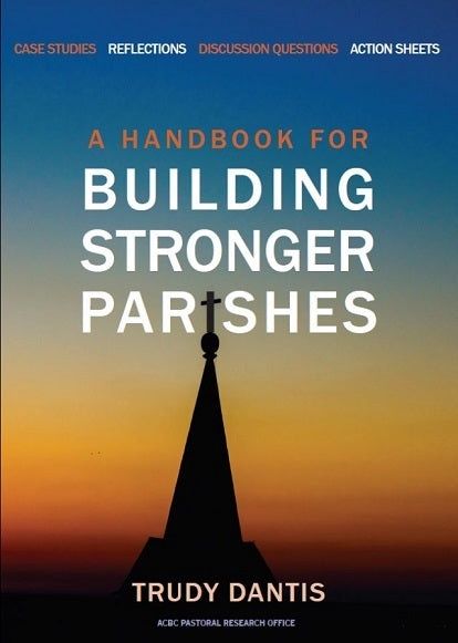 A HANDBOOK FOR BUILDING STRONGER PARISHES