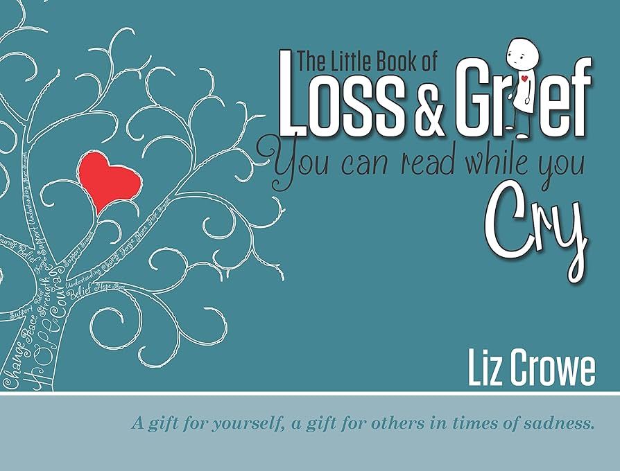 THE LITTLE BOOK OF LOSS AND GRIEF