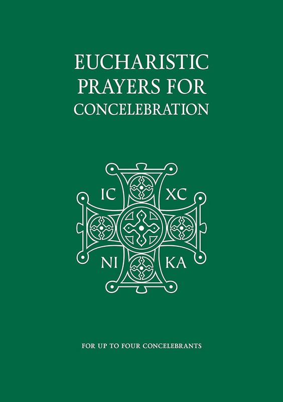 EUCHARISTIC PRAYERS FOR CONCELEBRATION (CTS EDITION)