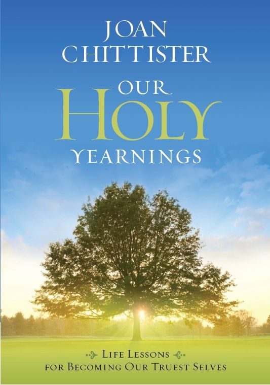 OUR HOLY YEARNINGS -  LIFE LESSONS FOR BECOMING OUR TRUEST SELVES