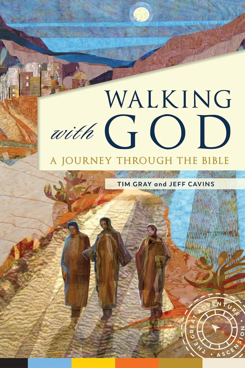 WALKING WITH GOD: A JOURNEY THROUGH THE BIBLE