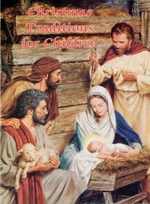 CHRISTMAS TRADITIONS FOR CHILDREN