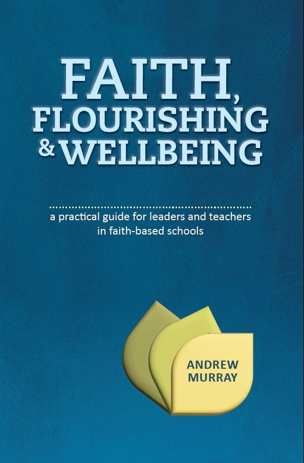 FAITH, FLOURISHING &amp; WELLBEING