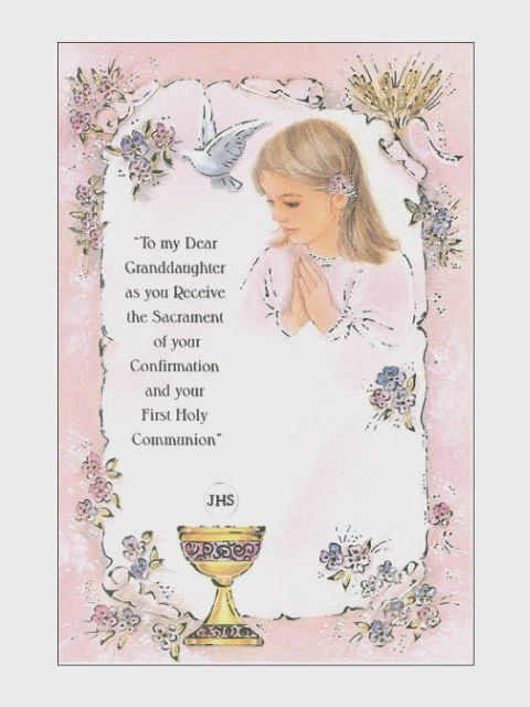 CD - TO MY DEAR GRANDDAUGHTER AS YOU RECEIVE THE SACRAMENT OF YOUR CONFIRMATION AND YOUR FIRST HOLY COMMUNION