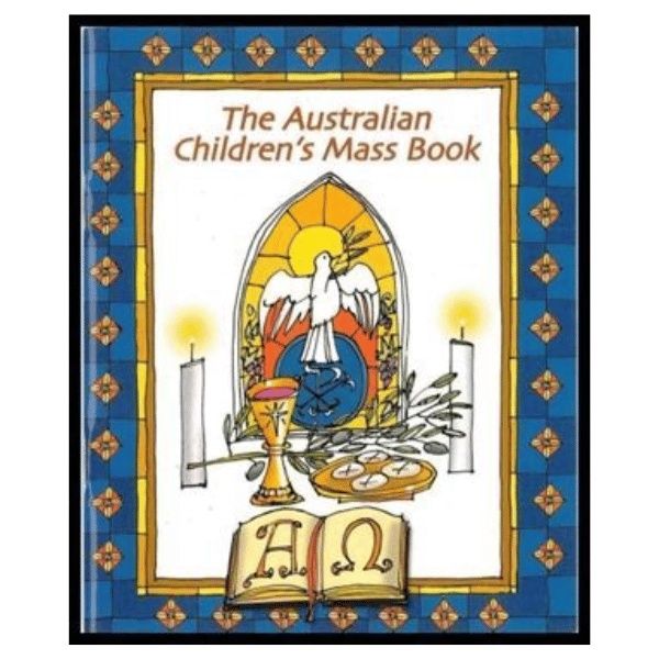 THE AUSTRALIAN CHILDREN'S MASS BOOK