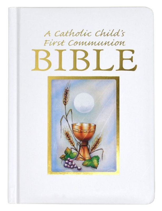 A CATHOLIC CHILD'S CHILD FIRST COMMUNION BIBLE