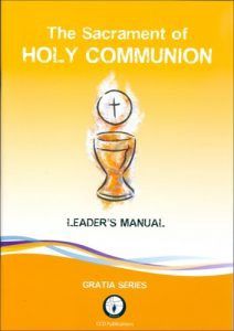HOLY COMMUNION - LEADERS' MANUAL