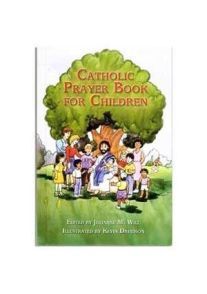 CATHOLIC PRAYER BOOK FOR CHILDREN