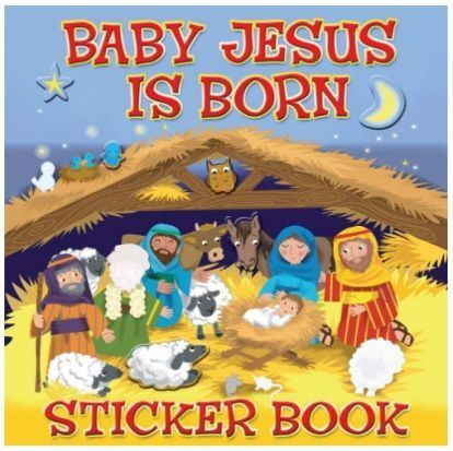 BABY JESUS IS BORN STICKER BOOK