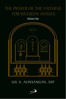 THE PRAYER OF THE FAITHFUL FOR WEEKDAY MASSES : ORDINARY TIME ( Hardcover)