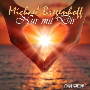 Michael Bregenhoff - Nur mit dir