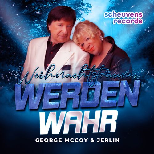 George McCoy und Jerlin - Weihnachtsträume werden wahr