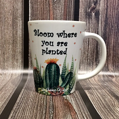 Latte Cup (12oz) - Bloom Where You Are Planted