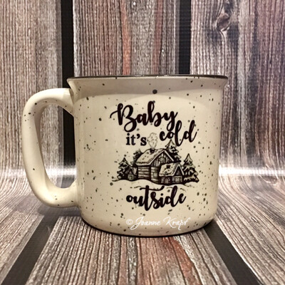 Ceramic Camp Style Mug - Baby It’s Cold Outside Ceramic Camp Style Mug - Baby It’s Cold Outside