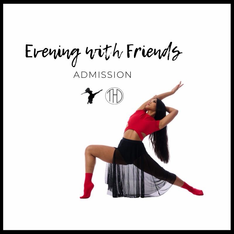 "Evening with Friends" Ticket