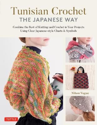 Tunisian Crochet The Japanese Way Book