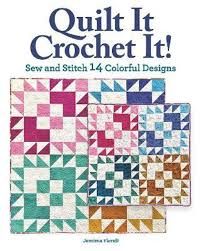 Quilt It Crochet It!