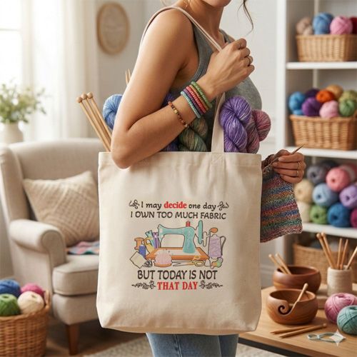 Tote Bag - I Own Too Much Fabric