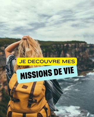 *Missions de vie &amp; dons karmiques