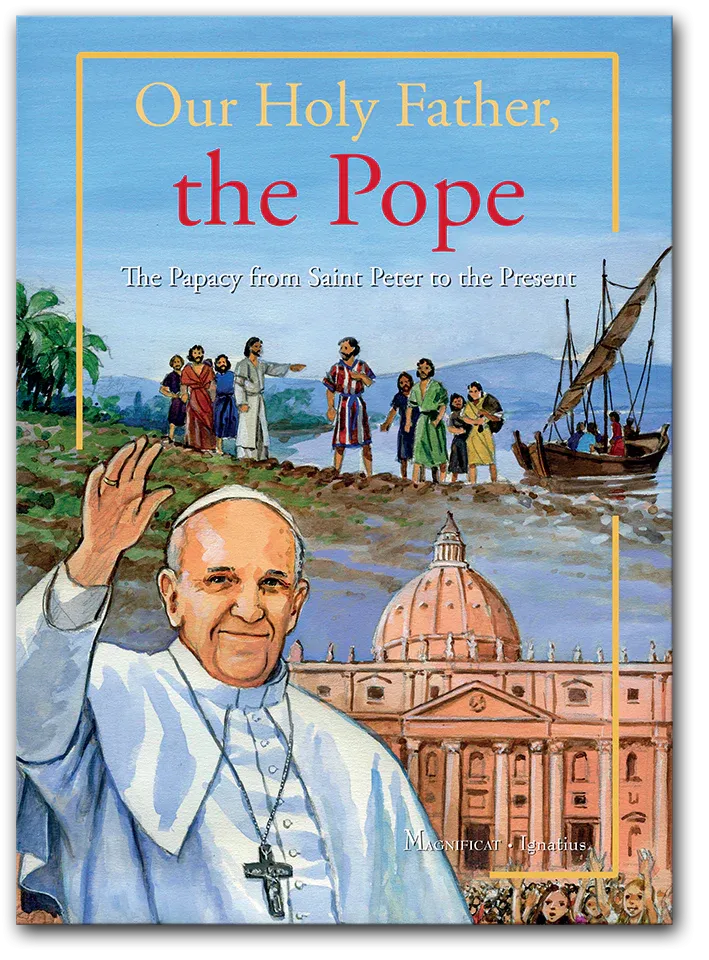 Our Holy Father, The Pope